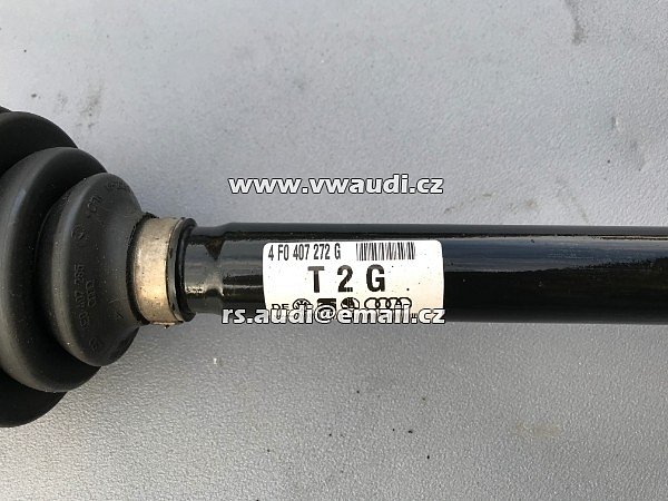 4F0 407 272 G  Audi 46 4F C5 2006 - 2010 4x4 Quattro 6st manuál.  poloosa hnací hřídel prvovýroba Strana PRAVÁ přední náprava  - 4