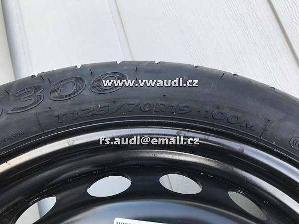 8S0 601 027A DOJEZDOVÉ KOLO 3,5x19 ET 15   125 / 70 R19  AUDI TT, TTS, Q2, A5, rezervní kolo A4 8S0601027, T125 / 70 / R19, Hankook   VW AUDI ŠKODA Rezerva 19&quot; . Rezervní kolo na dojetí - dojezdové kolo . disk ocelový + pneu . úzká rezerva - 5