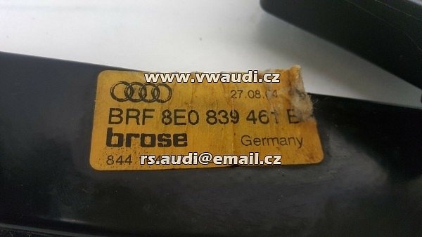 8E0 839 461B  AUDI A4 8E  B7 2006 - 2007  2,0 TDI MECHANIZMUS STAHOVÁNÍ OKNA SKLA  levá zadní strana  LZ DVEŘE  - 2