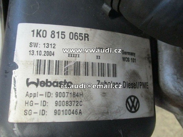 1K0 815 065R Nezávislé topení WEBASTO Thermo Top DIESEL VW Touran TDI 1K0815065R - 3