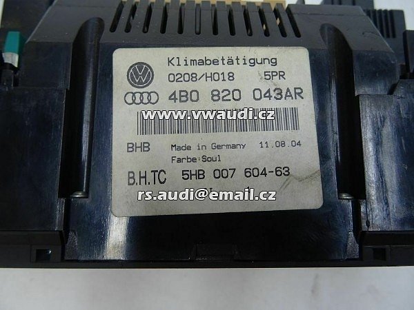 4B0 820 043AR Spínač Ovládání topení/climatronic klimatizace klima Audi A6 4B 2,5TDI Avant 4BO820043AR 5PR  - 2