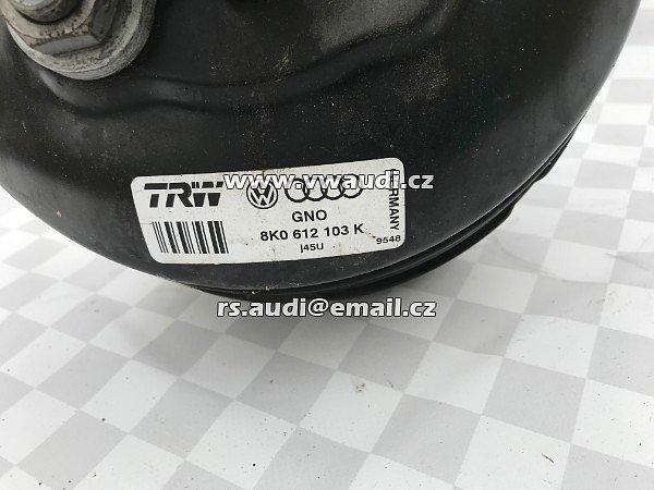  8K0 612 103K  Audi A4 8K A5 8TA Audi A4 B8 8K 2009 Posilovač brzd Posilovač brzdné síly 8KO 612 103 K TRWbrzdový válec pumpa  - 7