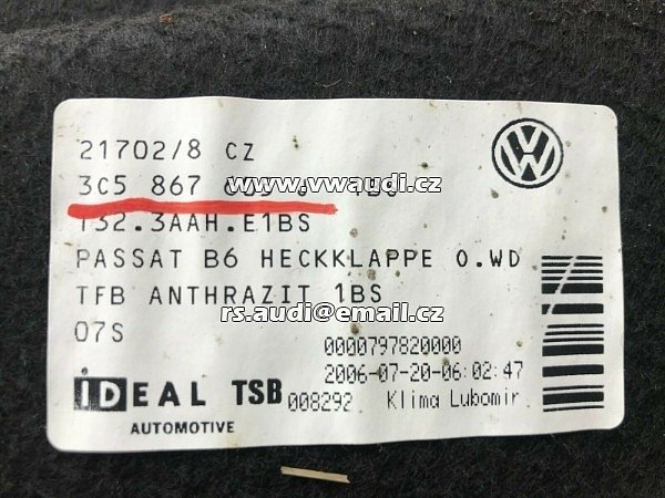 3C5 867 605 J Tapecírunk zadní vílo limuzina  VW Passat b6 2007 3C Sedan 3C5867605J - 2