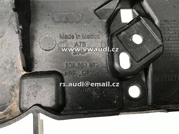 80A 853 692   AUDI Audi Q5 2018 2019 AUDI Q5 FYB  80A853692 výztuha masky pozadí upevnění držák masky grill  - 7