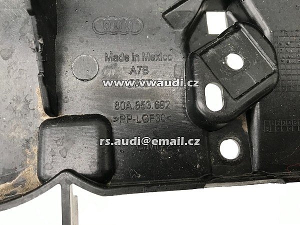 80A 853 692   AUDI Audi Q5 2018 2019 AUDI Q5 FYB  80A853692 výztuha masky pozadí upevnění držák masky grill  - 8