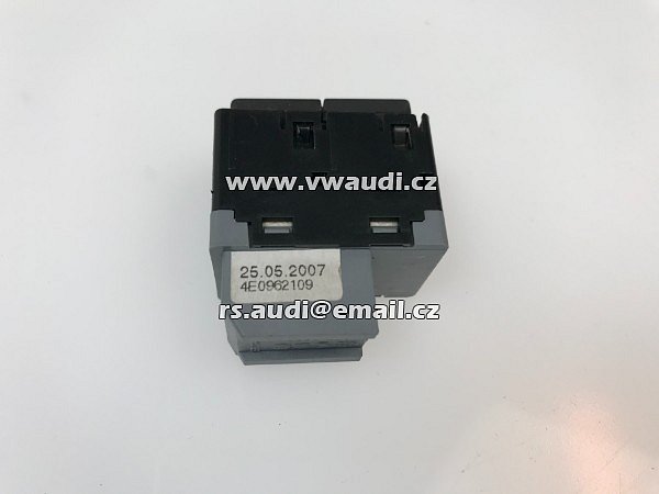4E0 962 109 Alarmový systém spínače Audi A8 / S8 D3 / 4E - 4