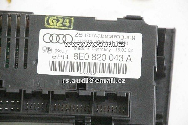 8E0 820 043 A  Řídící jednotka klimatizace Audi A4 Avant B6 pro automatickou klimatizaci 04-2002 - 2