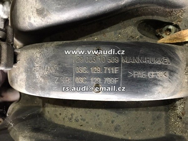 03C 129 709 F  1.6 FSI BLP Golf Touran Audi A3 89 T km     Sání motoru 03C 129 711 F   .  03C 129 709 F - 3