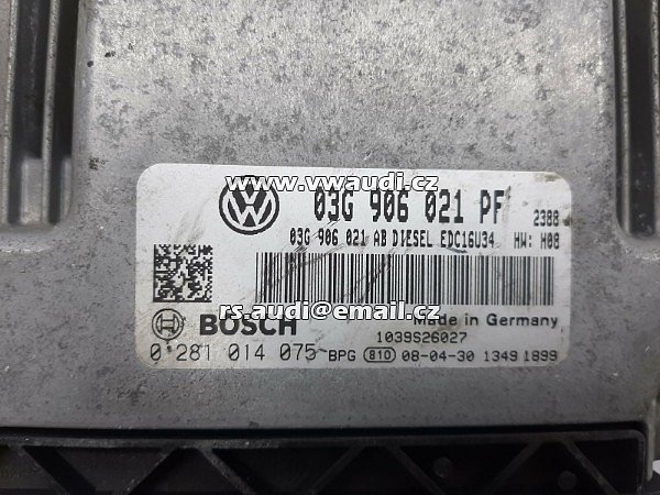 03G 906 021 PF  Bosch 0281014075 EDC16U34 03G906021PF Řídicí jednotka motoru ECU VW Caddy 1.9 Tdi BLS 2009 - 2