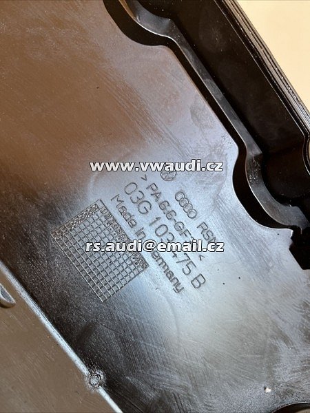  03G 103 475 B Audi A6 C6 4F 2006 Diesel 103kW Kryt vačky víko ventilů BRE BRU - 2
