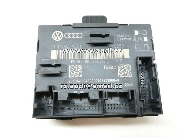 4F0959793R / 8K0959793D 2008 Audi Q7 A6 MODUL OVLÁDÁNÍ LEVÝCH PŘEDNÍCH DVEŘÍ